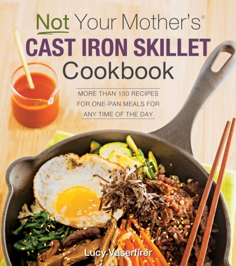 Cover image for book Not Your Mother's Cast Iron Skillet Cookbook