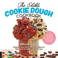 Cover image: The Edible Cookie Dough Cookbook 9781558329317