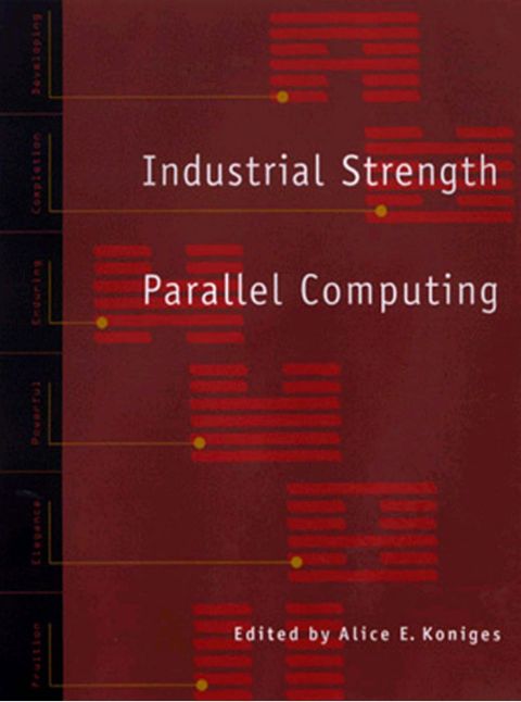 [1825 days] Industrial Strength Parallel Computing
