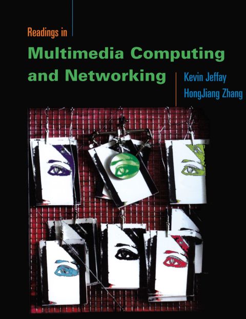 [1825 days] Readings in Multimedia Computing and Networking