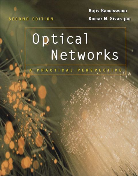[1825 days] Optical Networks: A Practical Perspective