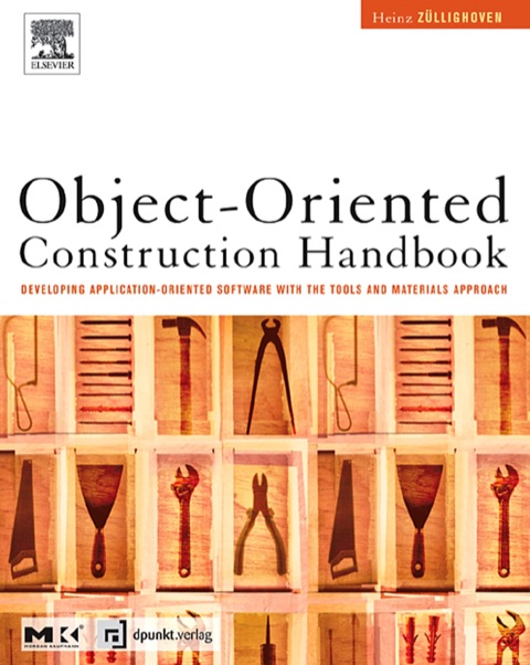 Cover image for book Object-Oriented Construction Handbook: Developing Application-Oriented Software with the Tools & Materials Approach