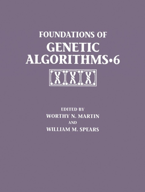 [1825 days] Foundations of Genetic Algorithms 2001 (FOGA 6)