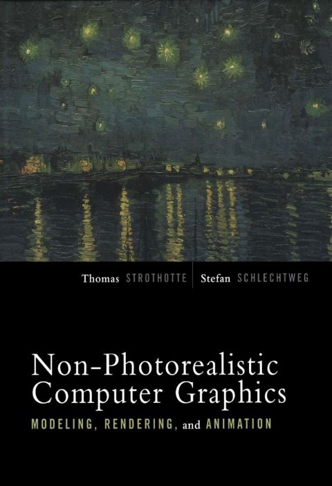 Cover image for book Non-Photorealistic Computer Graphics: Modeling, Rendering, and Animation