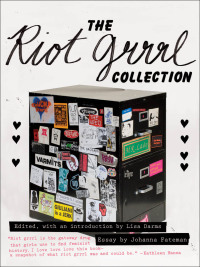 Cover image: The Riot Grrrl Collection 9781558618220
