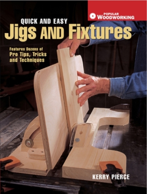 Cover image for book Quick & Easy Jigs and Fixtures