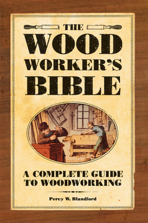 Cover image for book The Woodworker's Bible