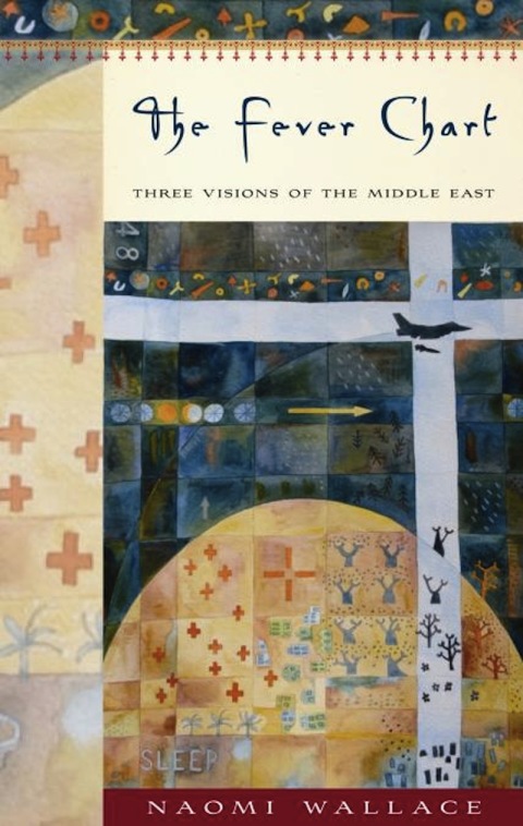 Cover image for book The Fever Chart: Three Short Visions of the Middle East