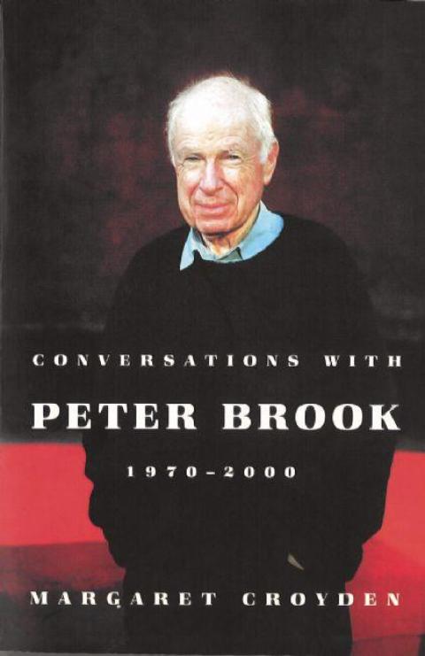 Cover image for book Conversations with Peter Brook: 1970-2000