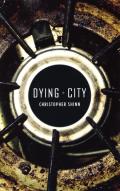 Dying City - Christopher Shinn