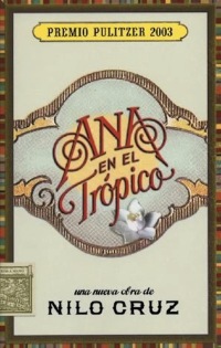 Omslagafbeelding: Ana en el Trópico 9781559362450