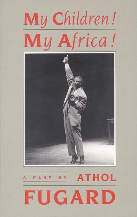 Cover image for book My Children! My Africa! (TCG Edition)