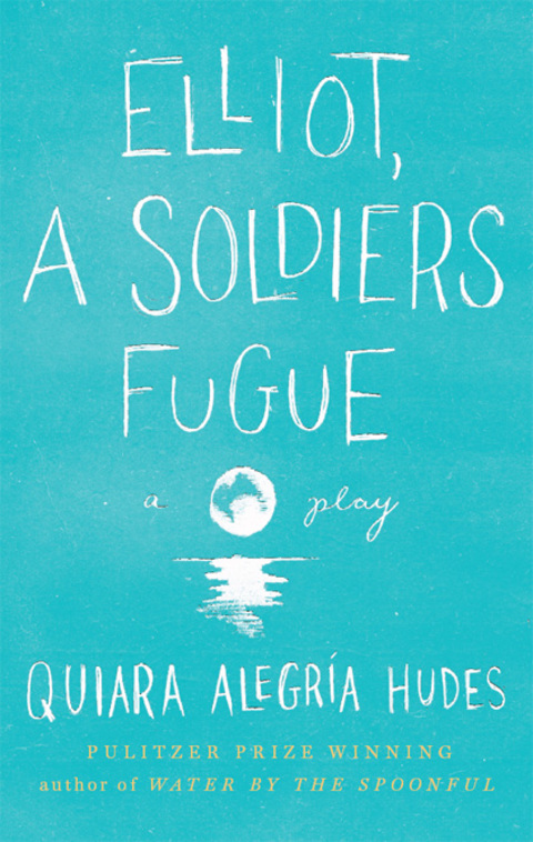 Cover image for book Elliot, A Soldier's Fugue
