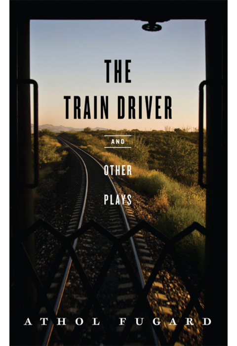 Cover image for book The Train Driver and Other Plays