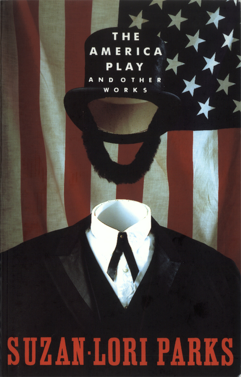 The America Play and Other Works 