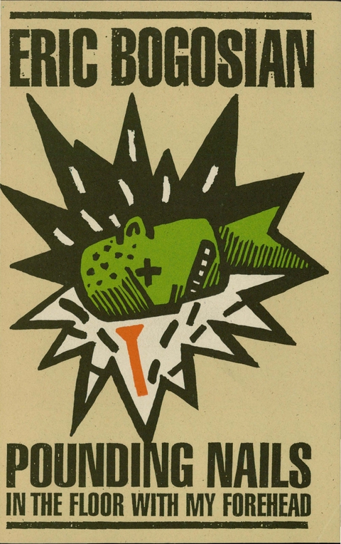 Cover image for book Pounding Nails in the Floor with My Forehead