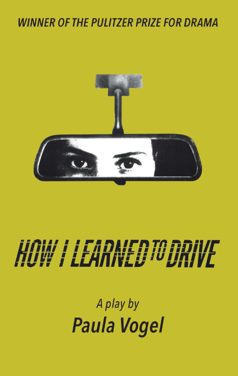 Cover image for book How I Learned to Drive (Stand-Alone TCG Edition)