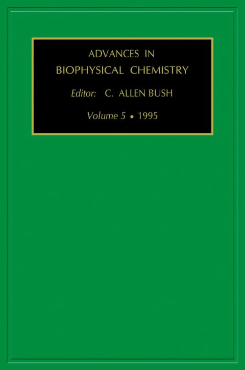 [1825 days] ADVANCES IN BIOPHYSICAL CHEMISTRY VOLUME 5