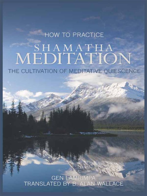 Cover image for book How to Practice Shamatha Meditation