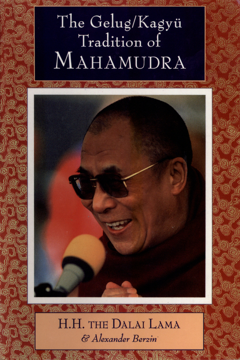 Cover image for book The Gelug/Kagyu Tradition of Mahamudra