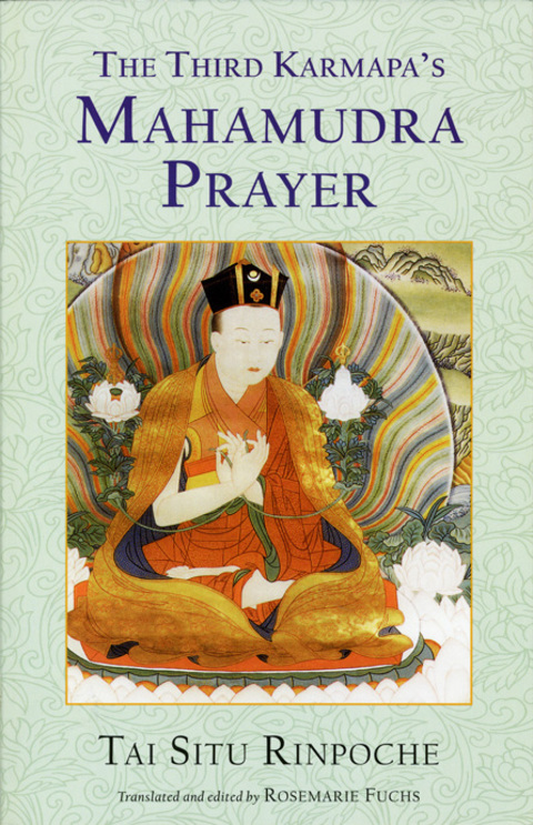 Cover image for book The Third Karmapa's Mahamudra Prayer