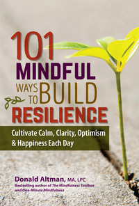 Cover image: 101 Mindful Ways To Build Resilience 9781559570466