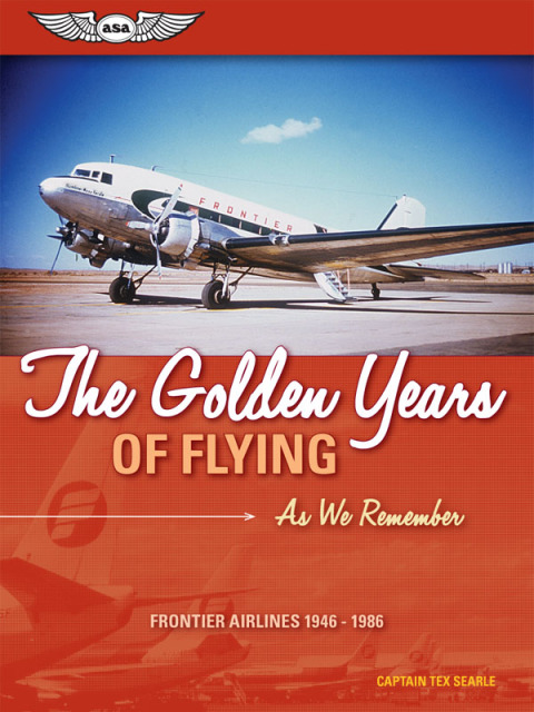 Cover image for book The Golden Years of Flying: As We Remember