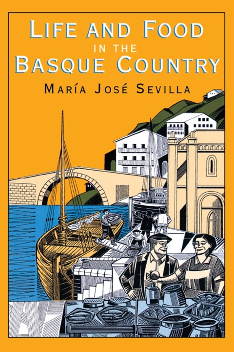Cover image for book Life and Food in the Basque Country
