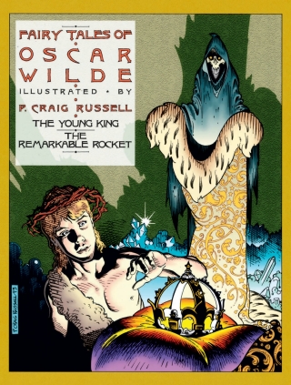 Fairy Tales of Oscar Wilde: The Young King and The Remarkable Rocket