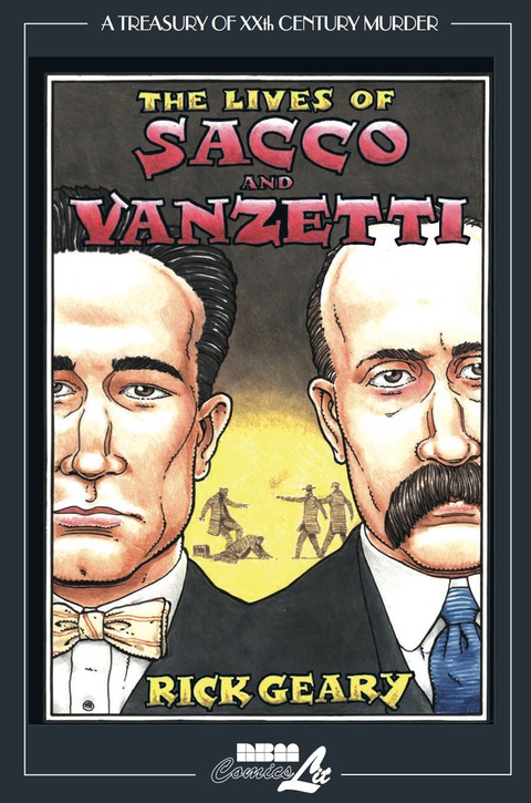 The Lives of Sacco \u0026amp; Vanzetti 