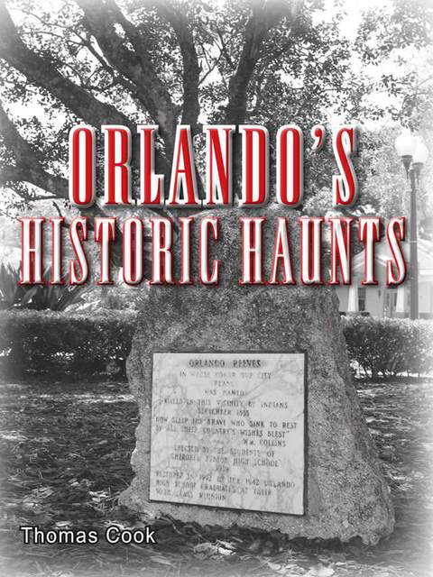 Orlando's Historic Haunts 