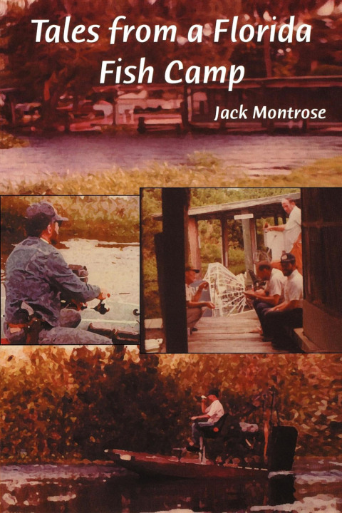 Cover image for book Tales from a Florida Fish Camp