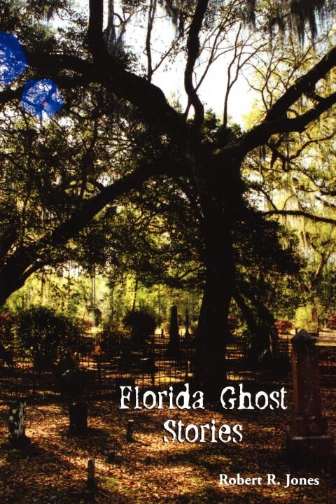 Florida Ghost Stories 