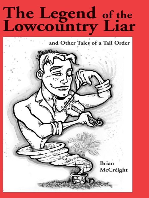 Cover image for book The Legend of the Lowcountry Liar