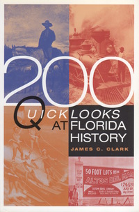 Titelbild: 200 Quick Looks at Florida History 9781561642007