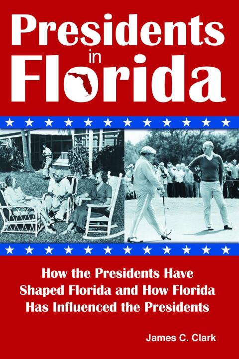 Cover image for book Presidents in Florida