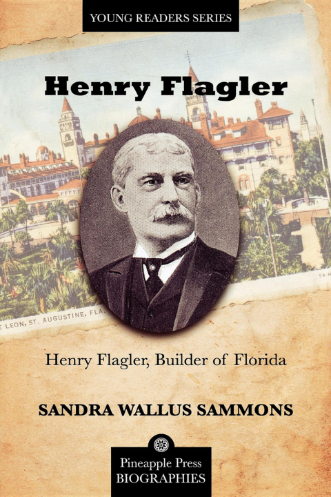 Cover image for book Henry Flagler, Builder of Florida