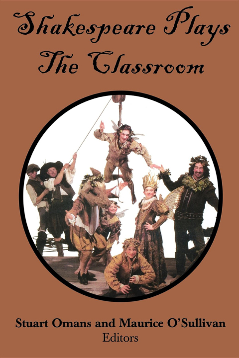 Cover image for book Shakespeare Plays the Classroom