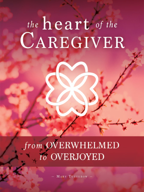 Cover image for book The Heart of the Caregiver