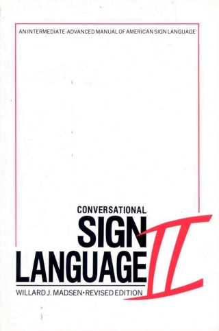 Conversational Sign Language II