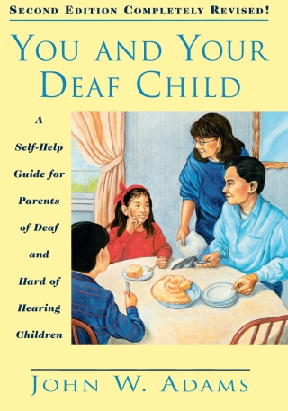 You and Your Deaf Child