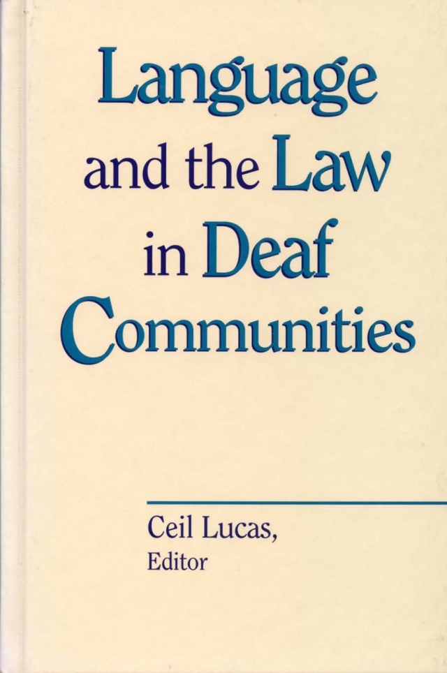 Language and the Law in Deaf Communities