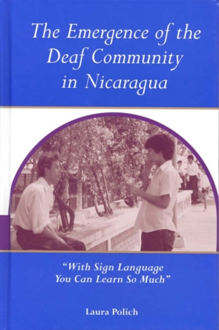 The Emergence of the Deaf Community in Nicaragua