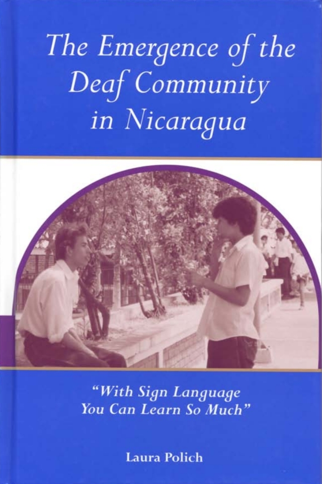 The Emergence of the Deaf Community in Nicaragua