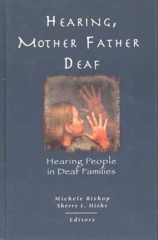 HEARING, MOTHER-FATHER DEAF