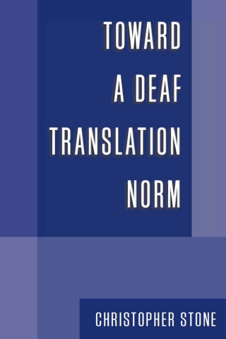 Toward a Deaf Translation Norm