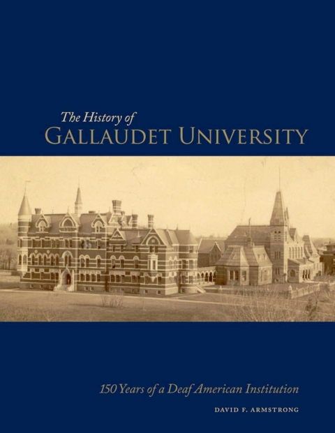 The History of Gallaudet University 