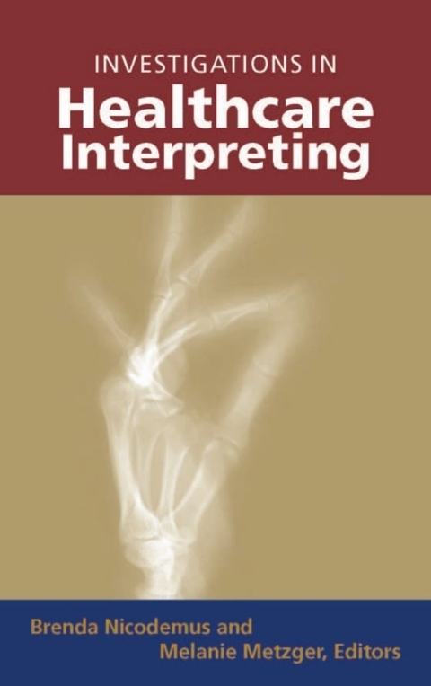 Investigations in Healthcare Interpreting 