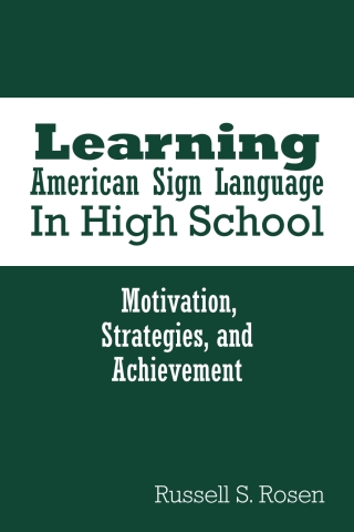 Learning American Sign Language in High School