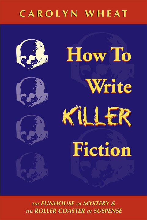 Cover image for book How to Write Killer Fiction